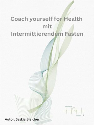 cover image of Coach yourself for Health  with Intermittent fasting